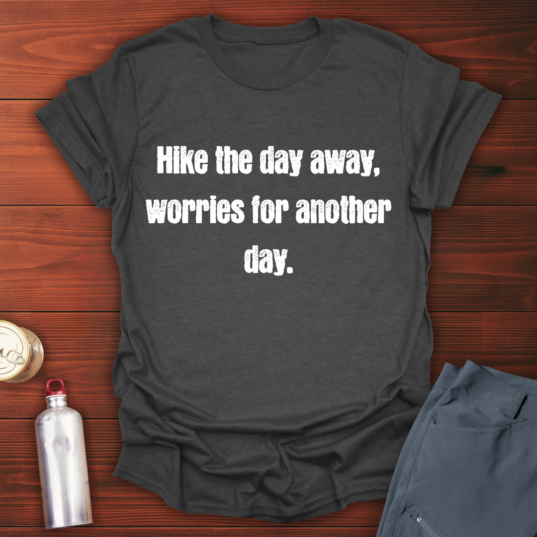 Hike The Day T-Shirt
