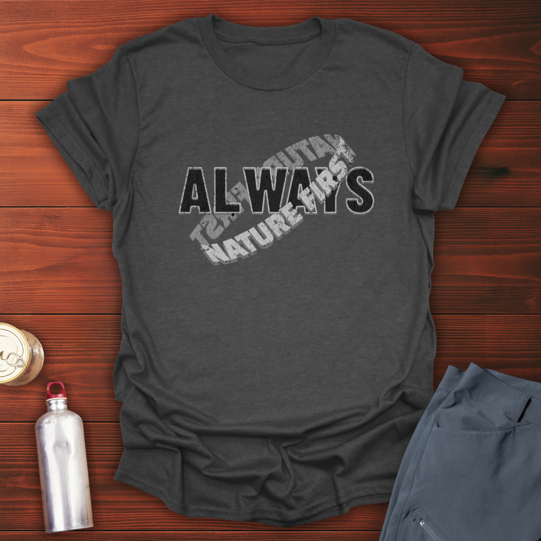 Nature First T-Shirt
