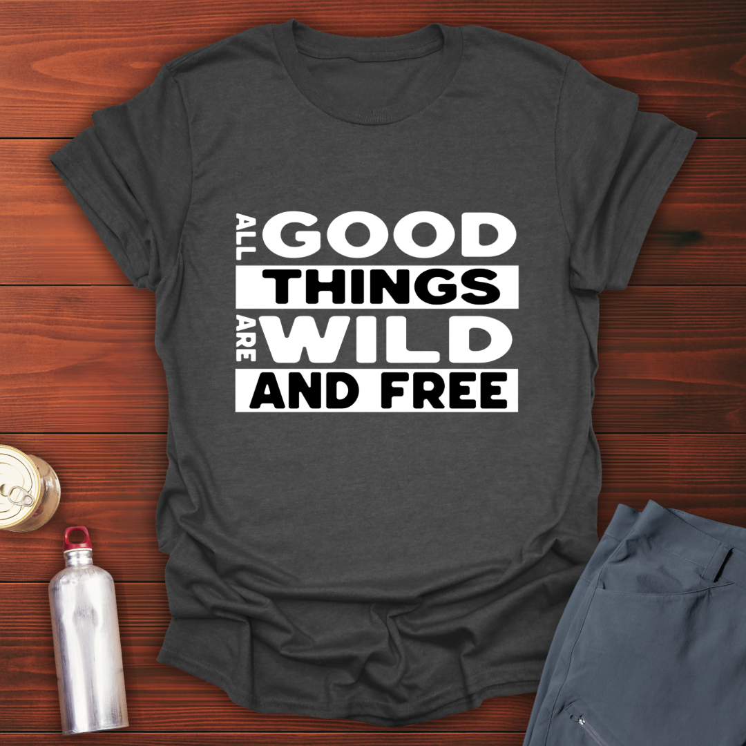 Good Things T-Shirt