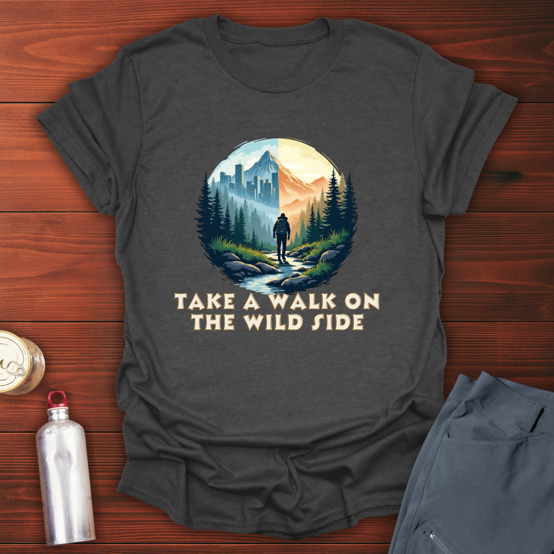 Walk On The Wild Side T-Shirt