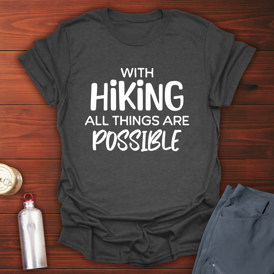 Hiking Possibilities T-Shirt