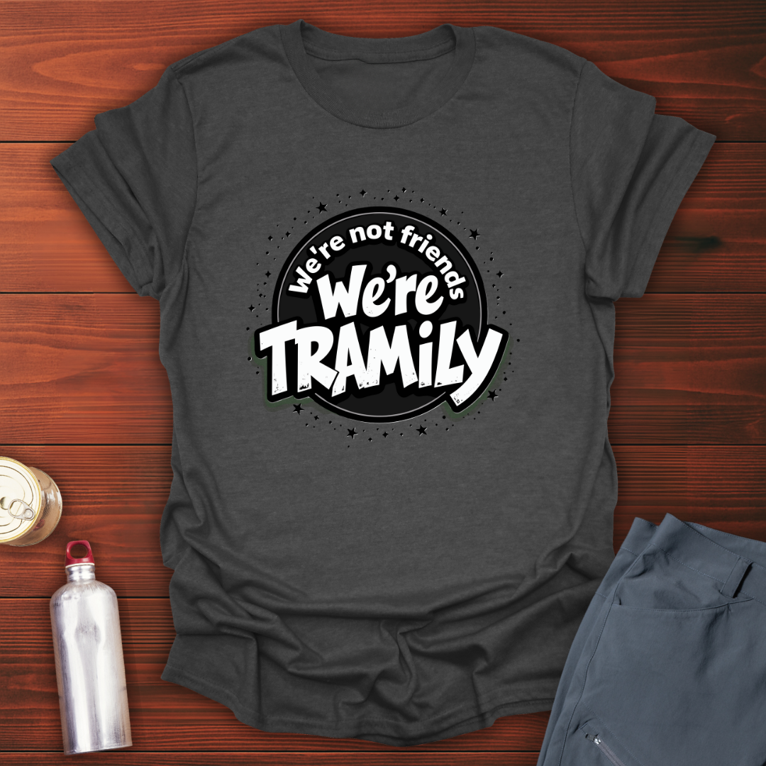 Bold Tramily T-Shirt