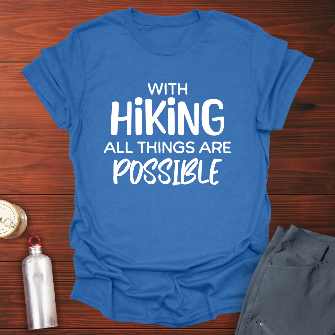 Hiking Possibilities T-Shirt