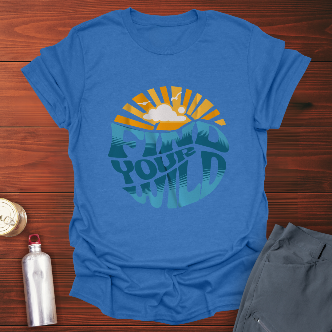 Find Your Wild T-Shirt