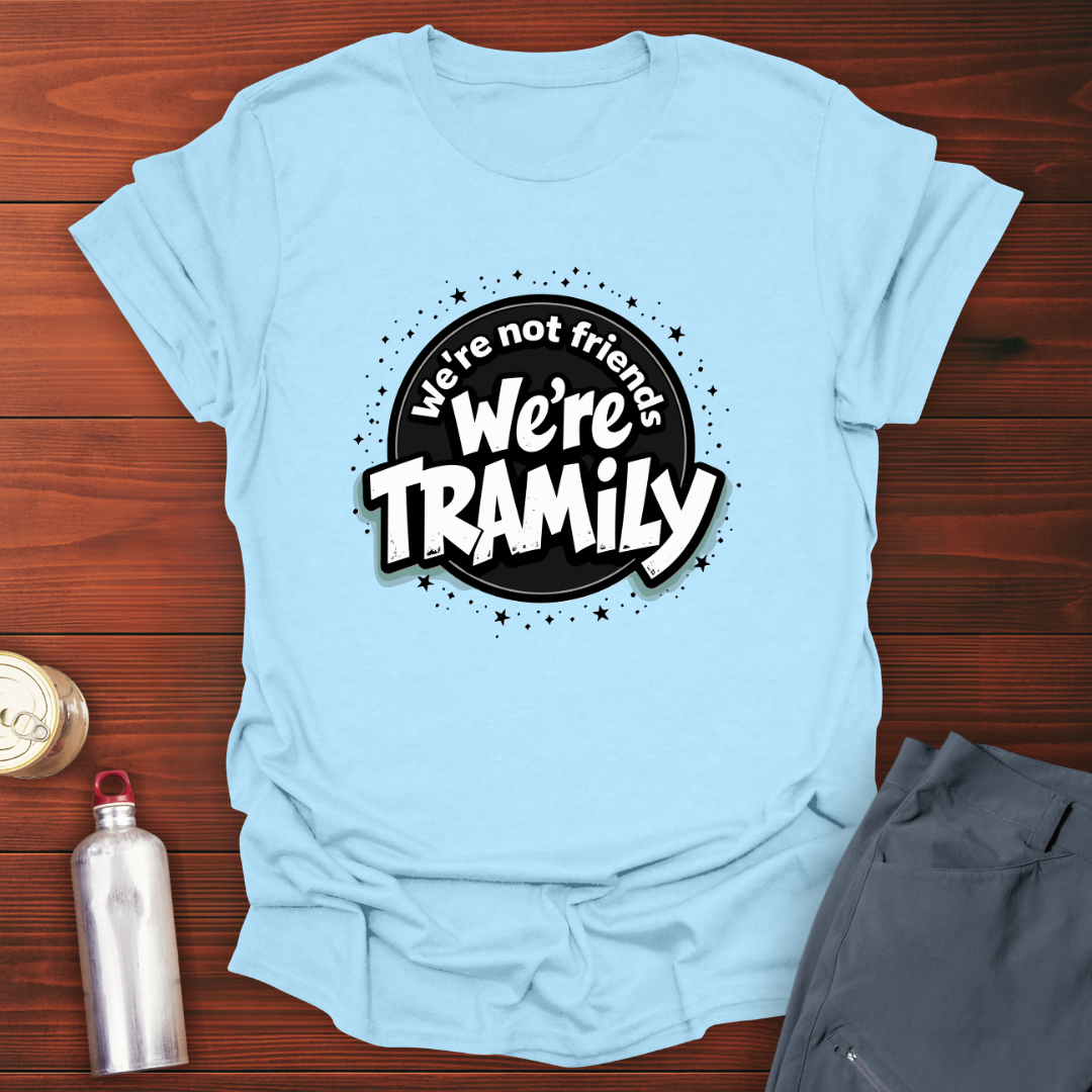 Bold Tramily T-Shirt