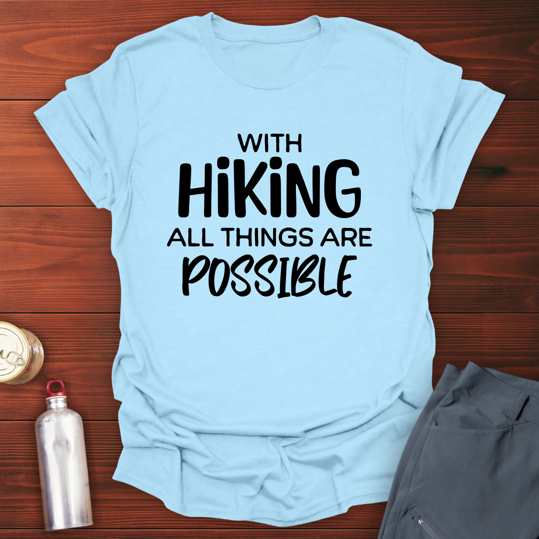 Hiking Possibilities T-Shirt