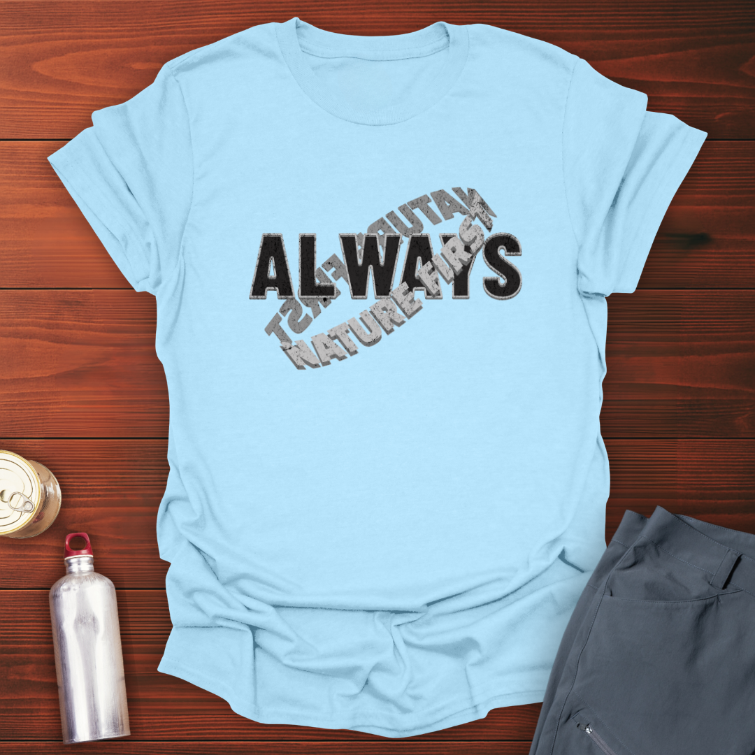 Nature First T-Shirt