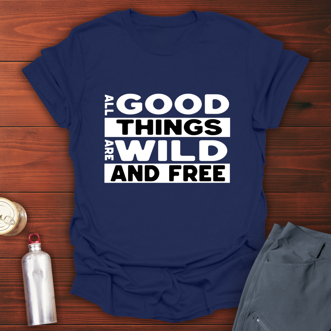 Good Things T-Shirt
