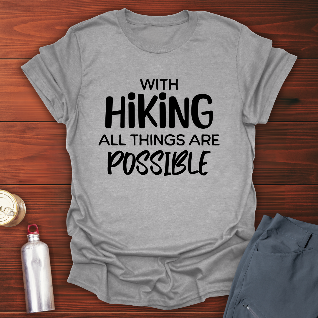 Hiking Possibilities T-Shirt