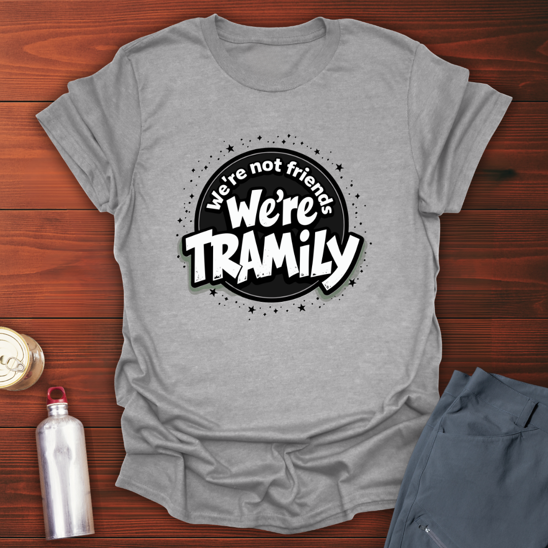 Bold Tramily T-Shirt
