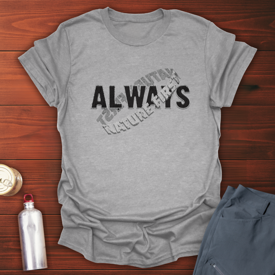 Nature First T-Shirt