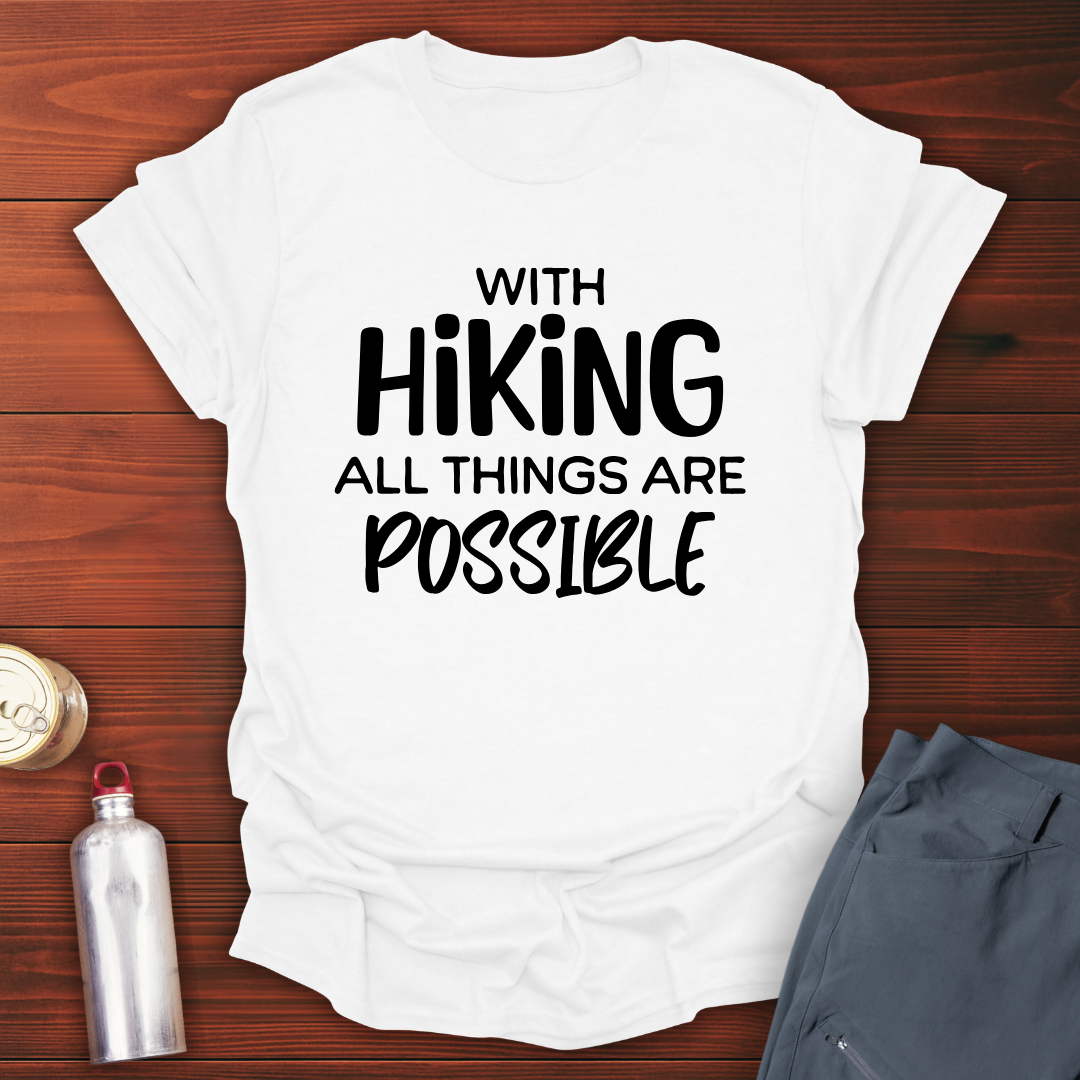 Hiking Possibilities T-Shirt