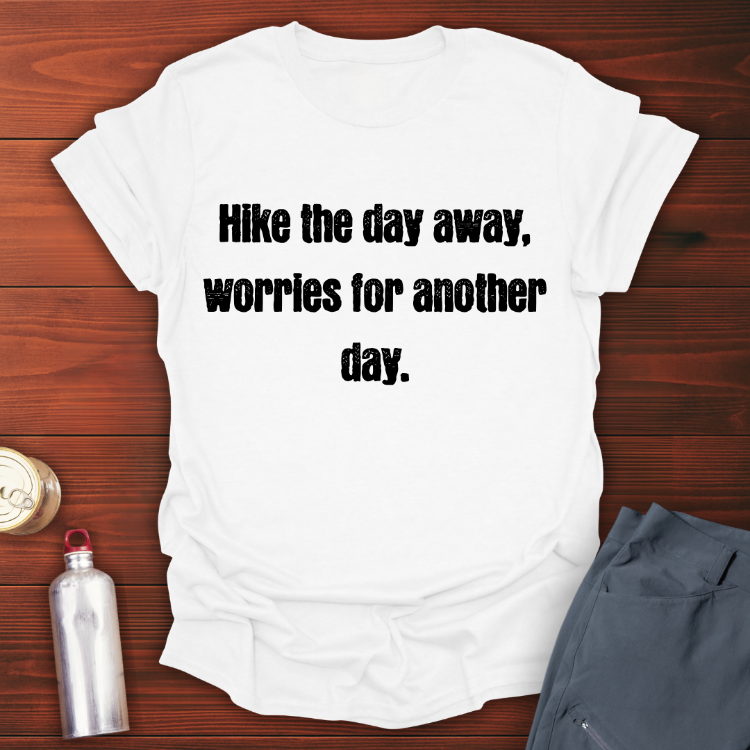 Hike The Day T-Shirt