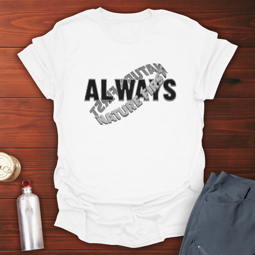 Nature First T-Shirt