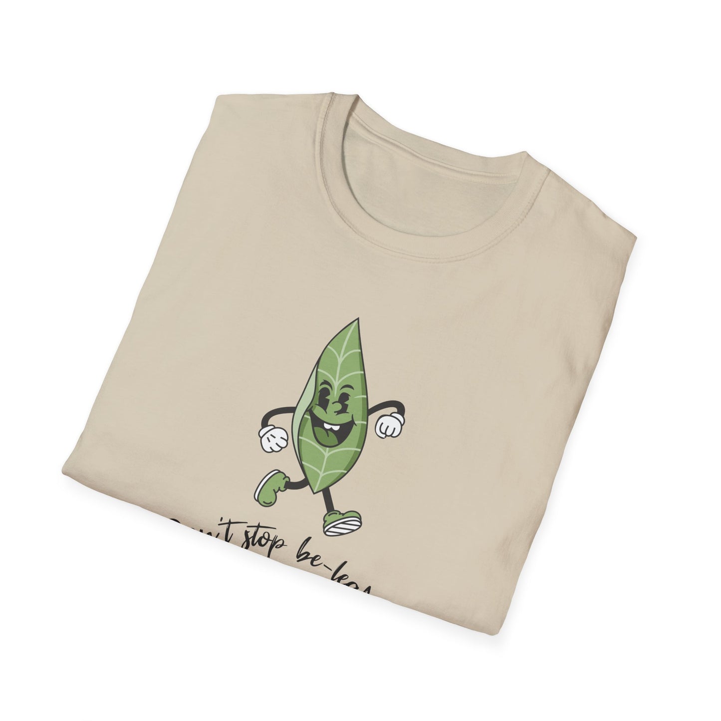 Be-Leafing T-Shirt