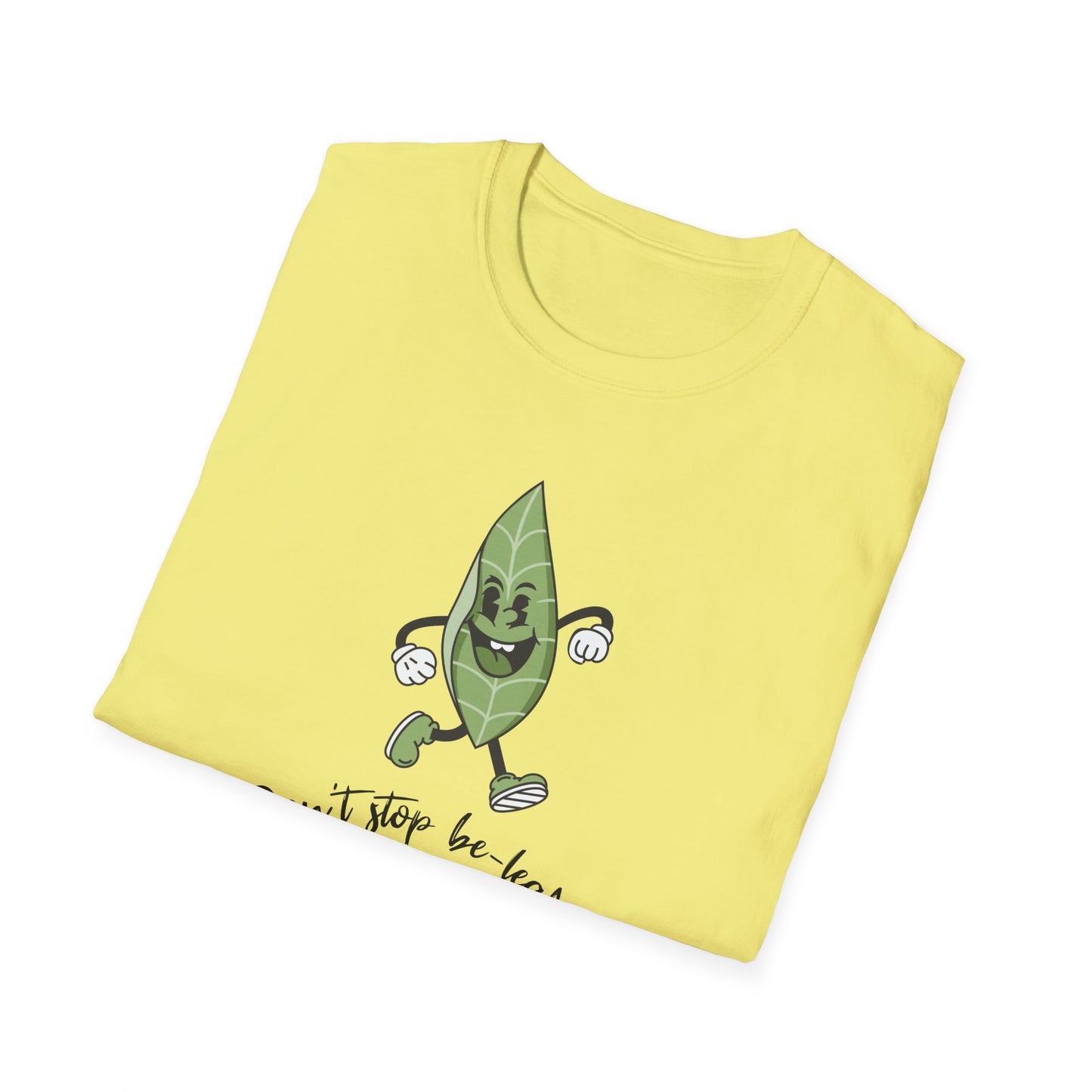 Be-Leafing T-Shirt