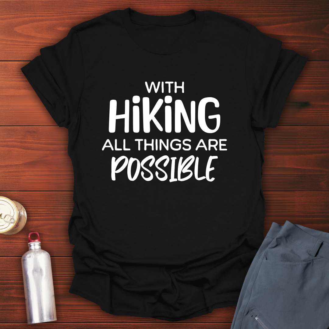 Hiking Possibilities T-Shirt