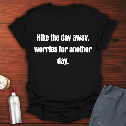 Hike The Day T-Shirt