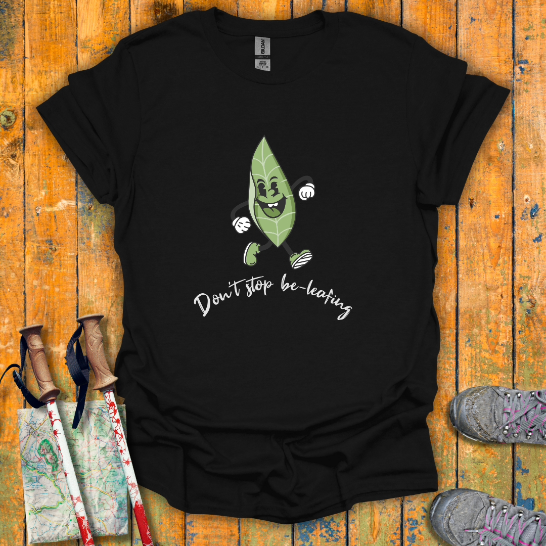 Be-Leafing T-Shirt