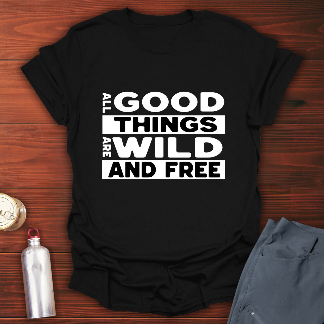 Good Things T-Shirt