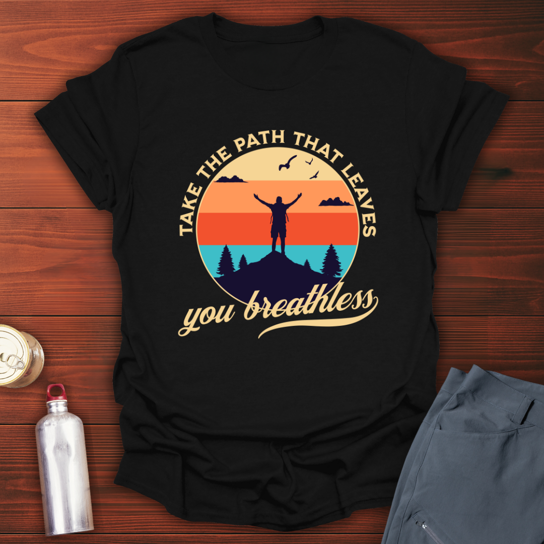 Take the Path T-Shirt