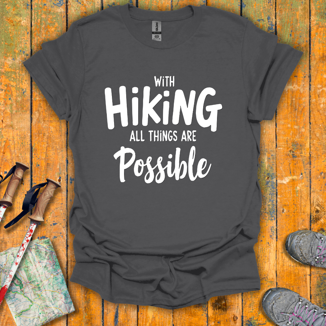 Hiking Possibilities T-Shirt