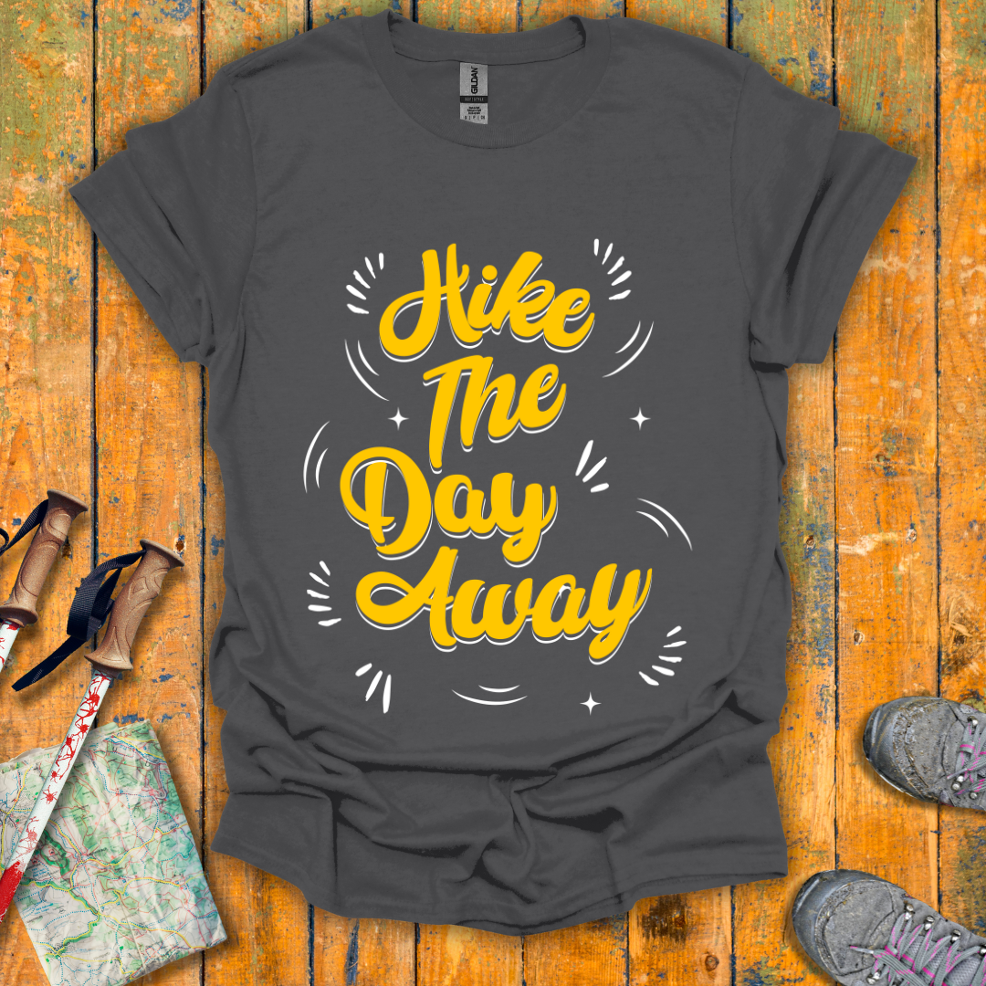 Hike The Day T-Shirt