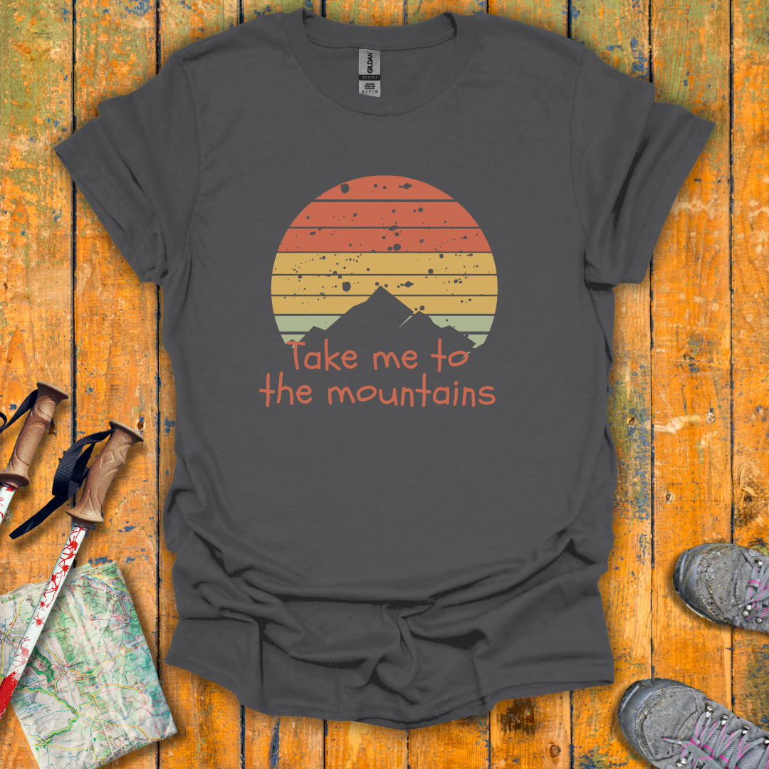 To The Mountains T-Shirt