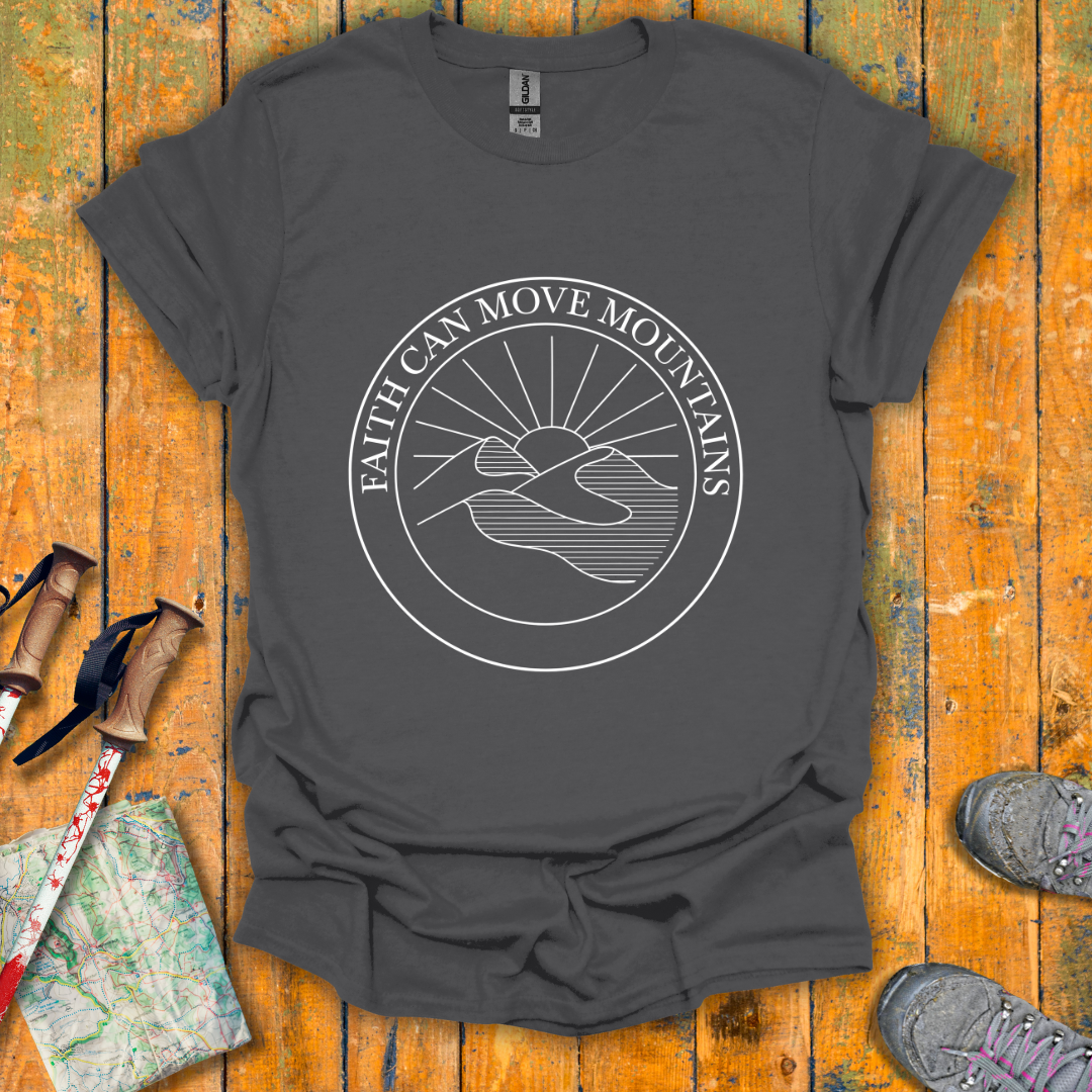 Move Mountains T-Shirt