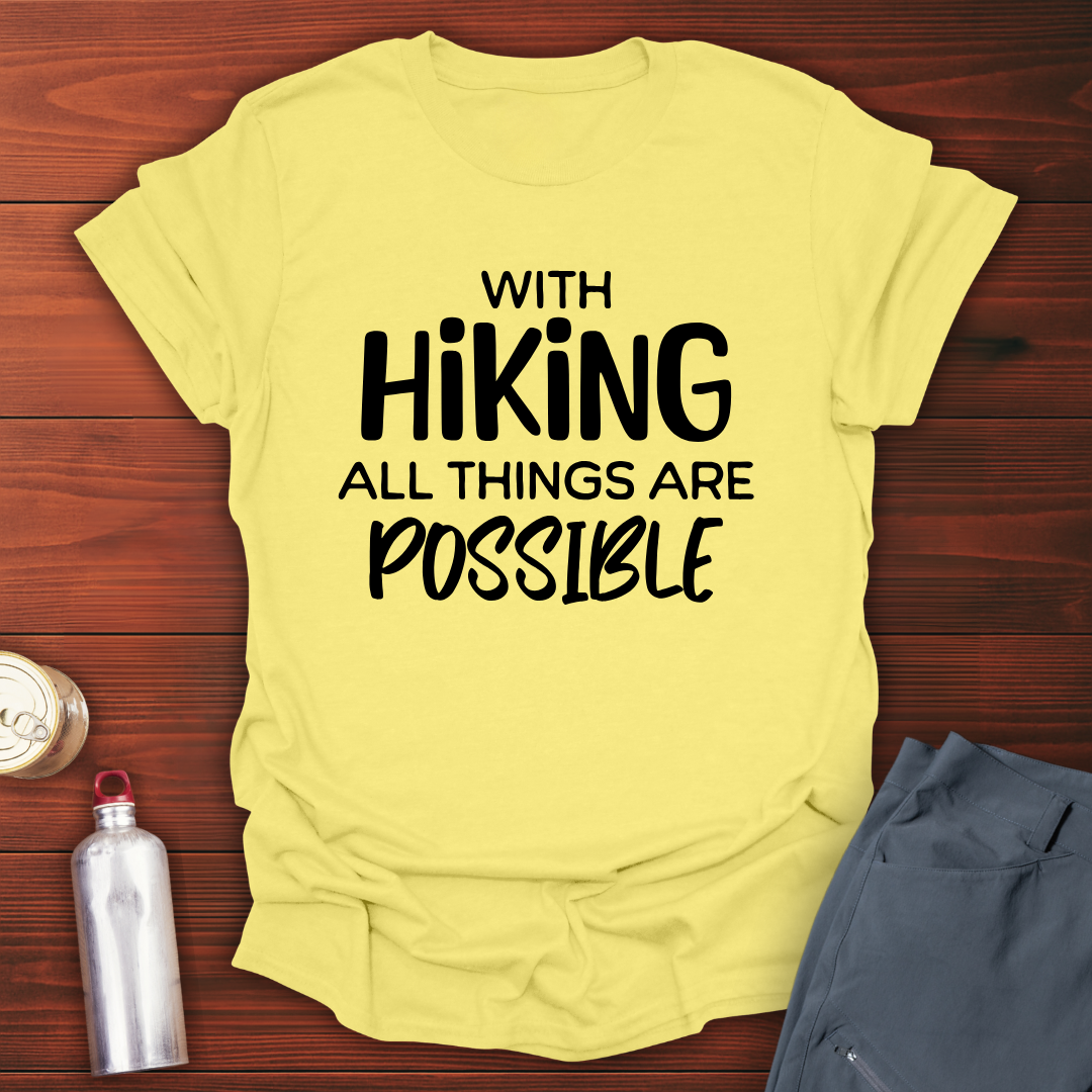 Hiking Possibilities T-Shirt
