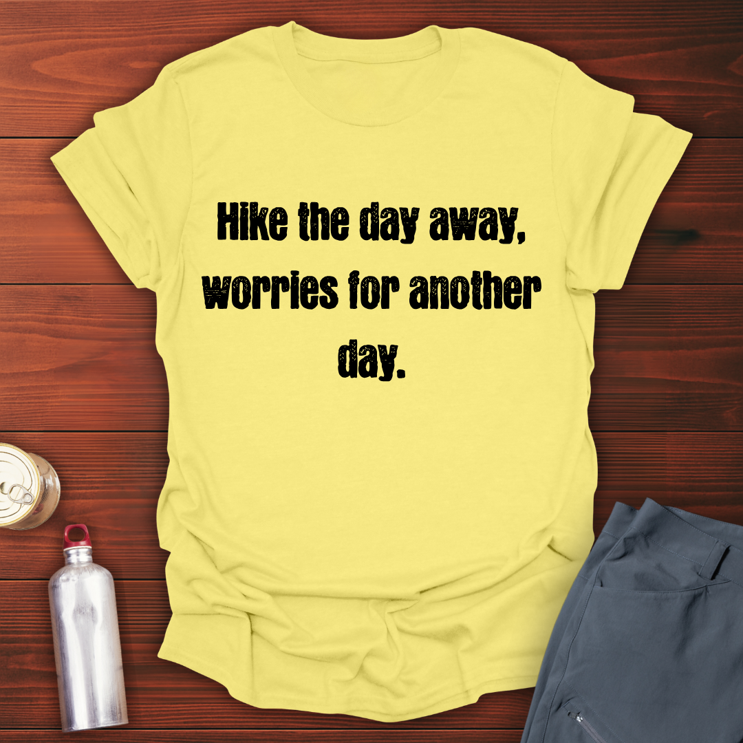 Hike The Day T-Shirt