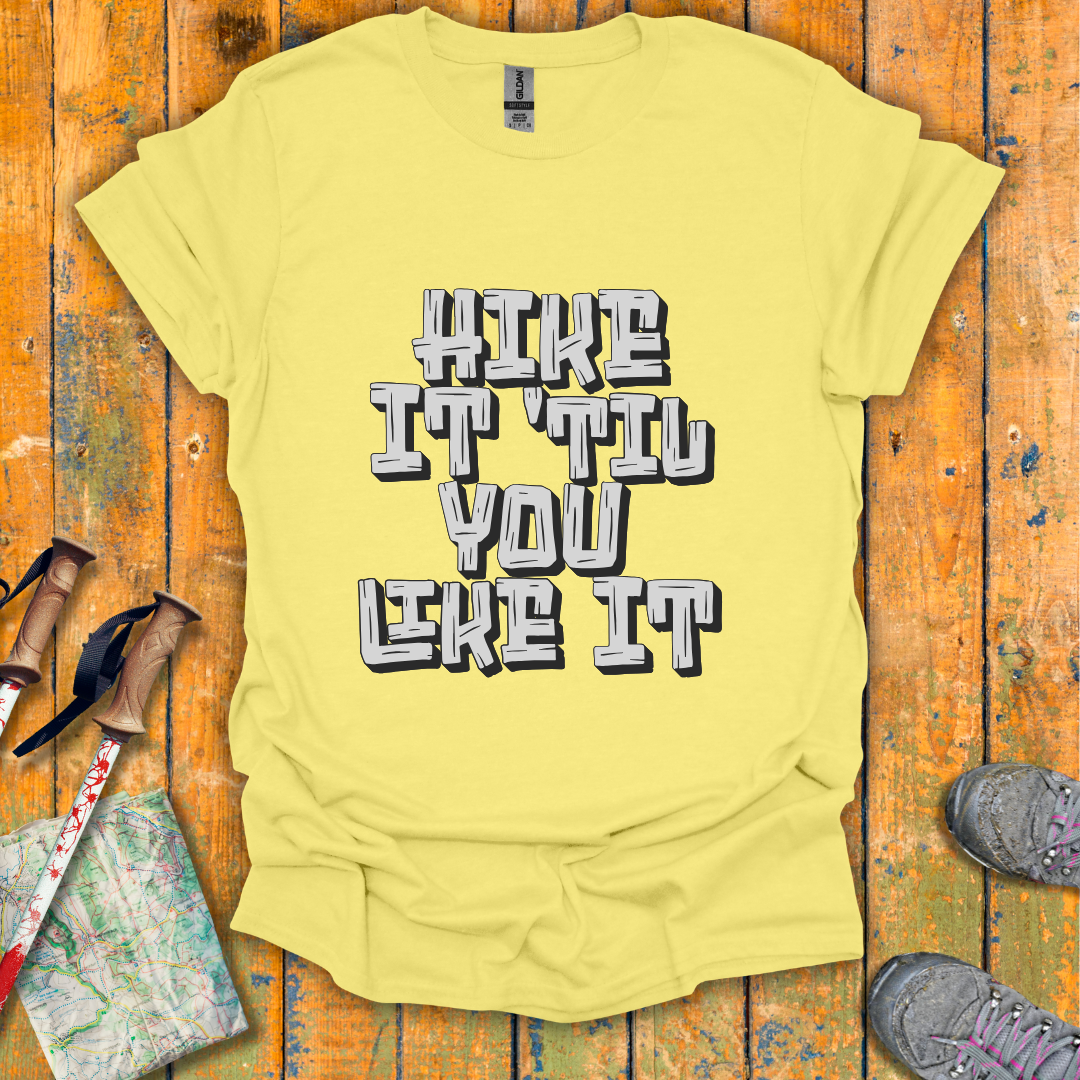 Til You Like It T-Shirt