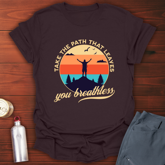 Take the Path T-Shirt
