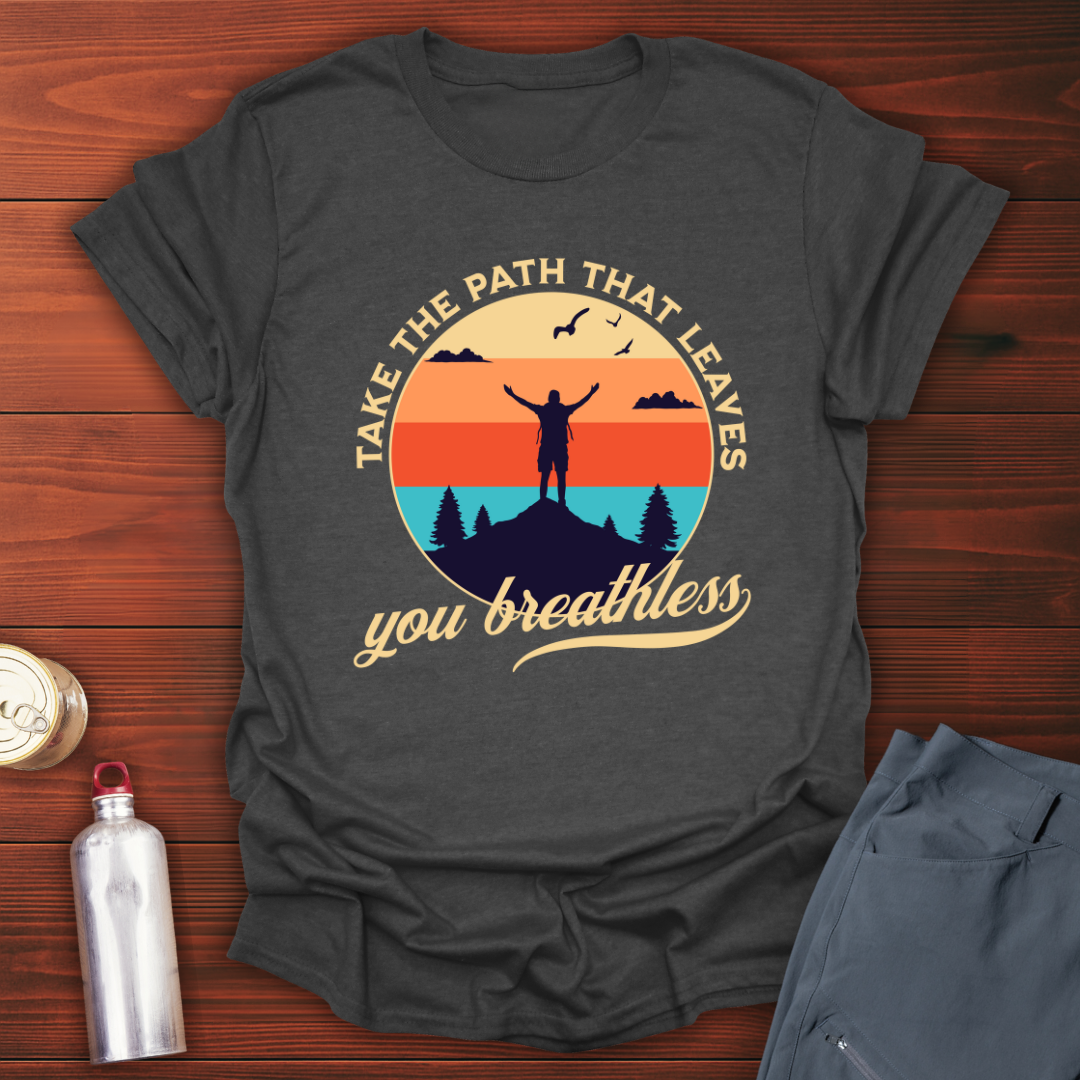 Take the Path T-Shirt