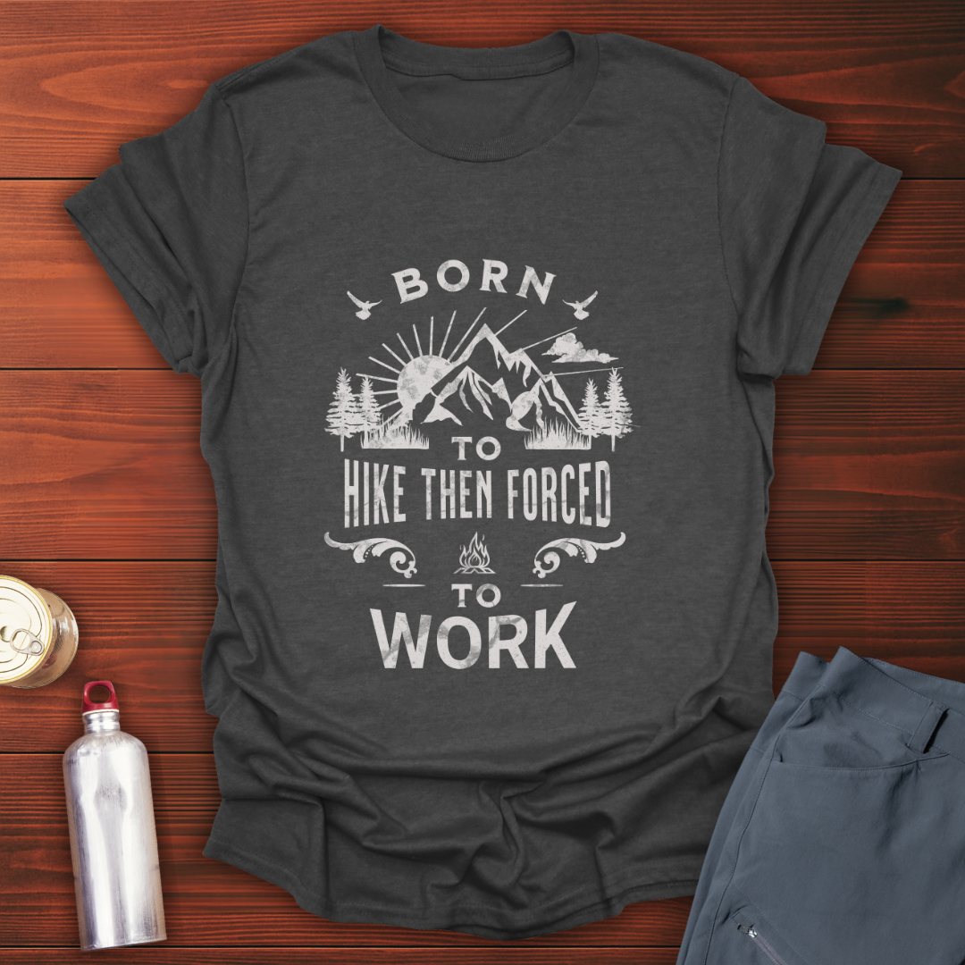 Born To Hike T-Shirt