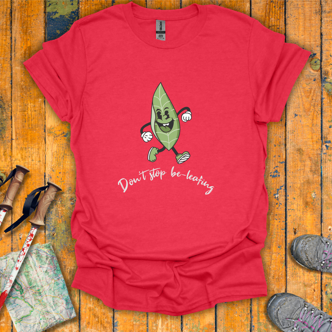 Be-Leafing T-Shirt