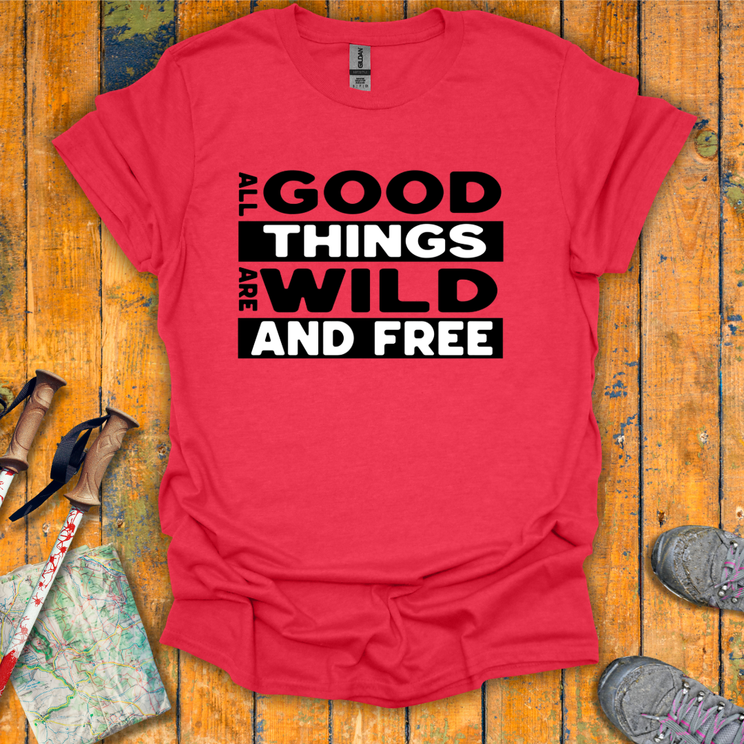 Good Things T-Shirt