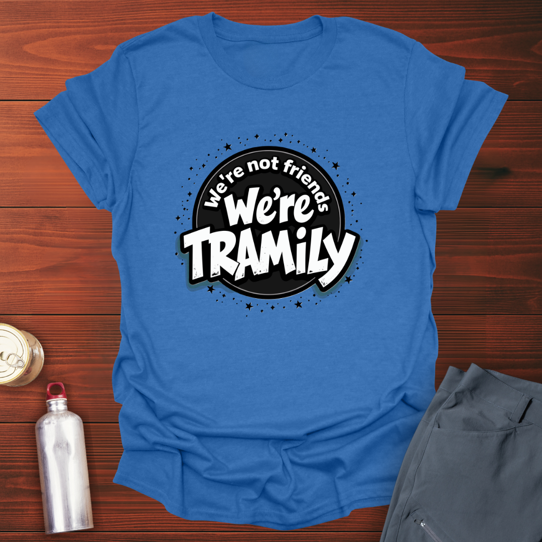 Bold Tramily T-Shirt