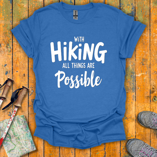 Hiking Possibilities T-Shirt