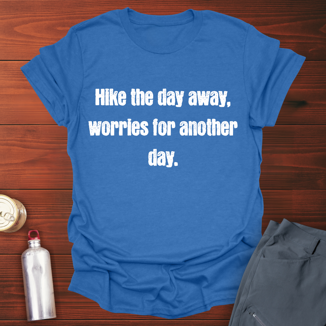 Hike The Day T-Shirt