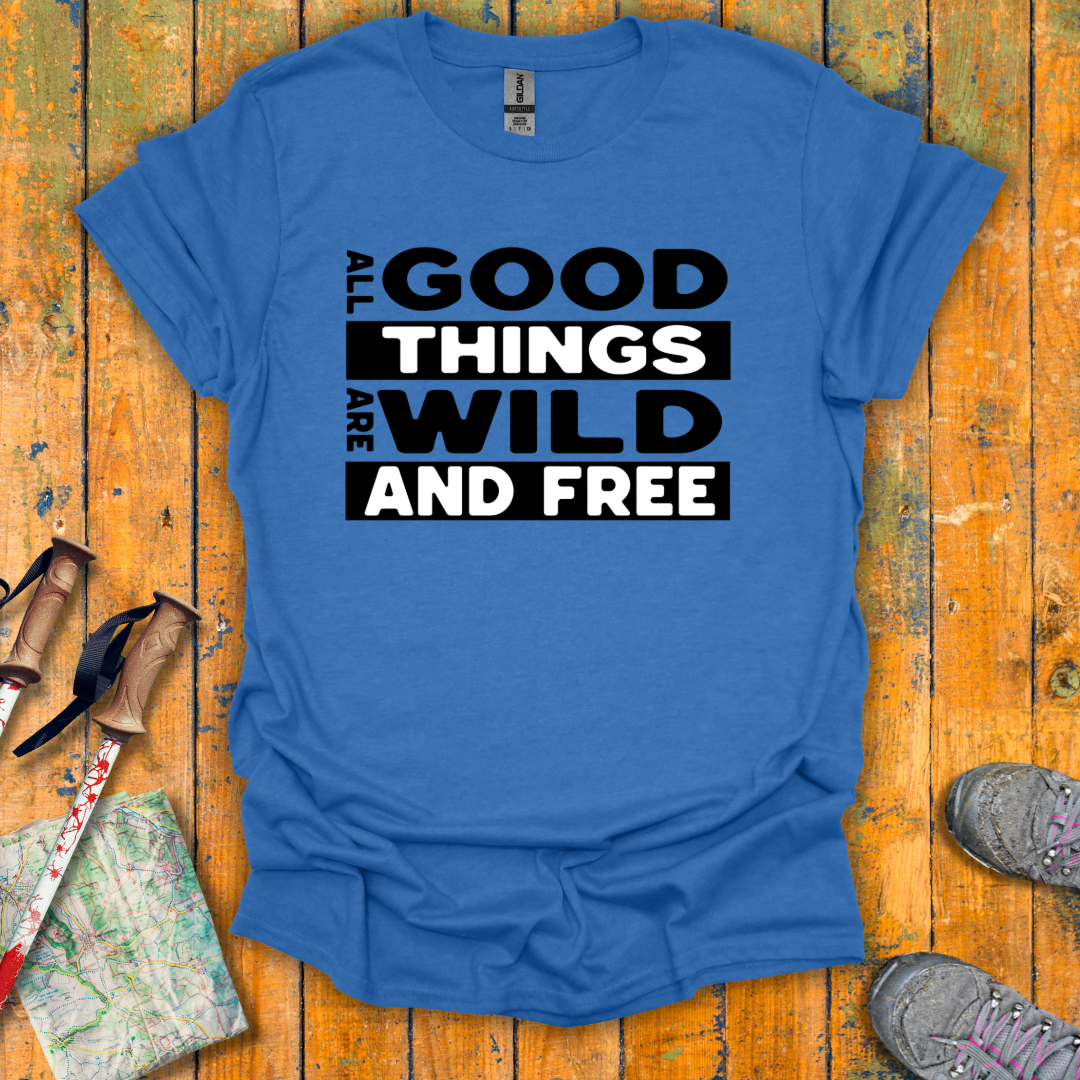 Good Things T-Shirt