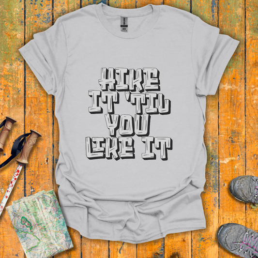 Til You Like It T-Shirt