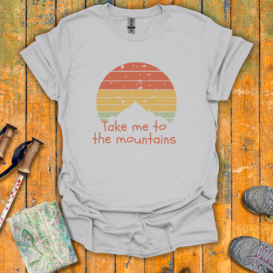 To The Mountains T-Shirt