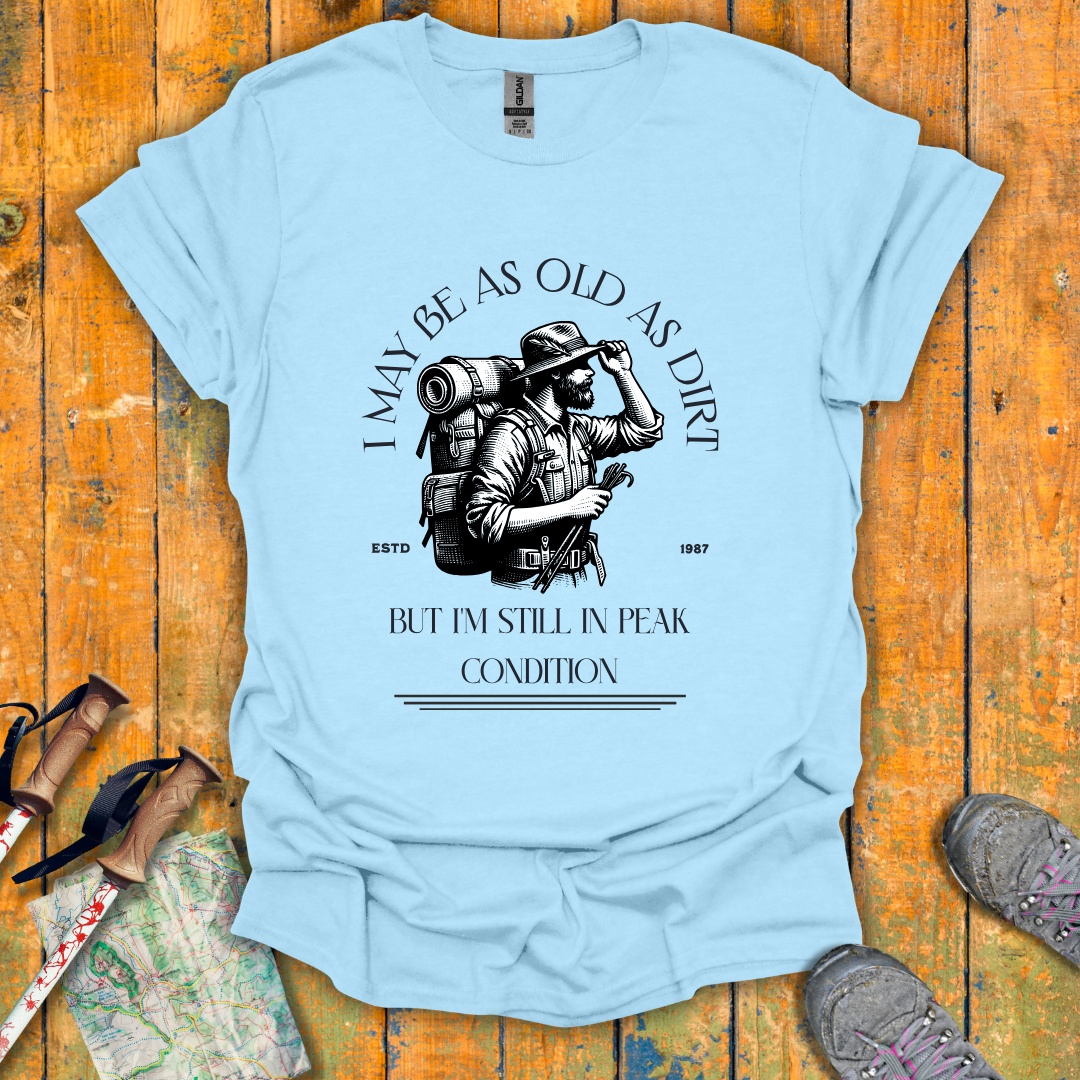 Old As Dirt T-Shirt