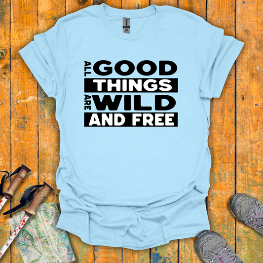 Good Things T-Shirt