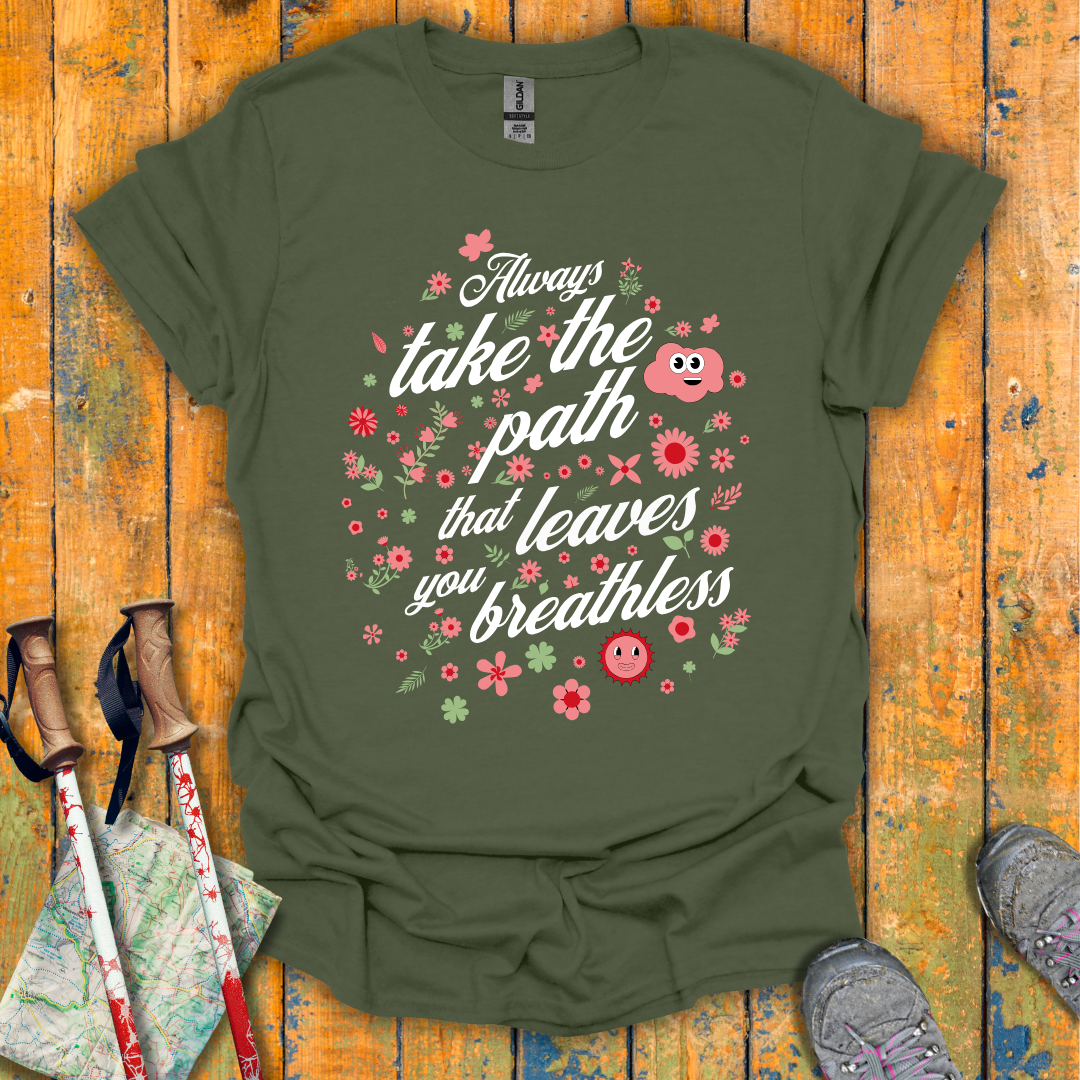 Take the Path T-Shirt