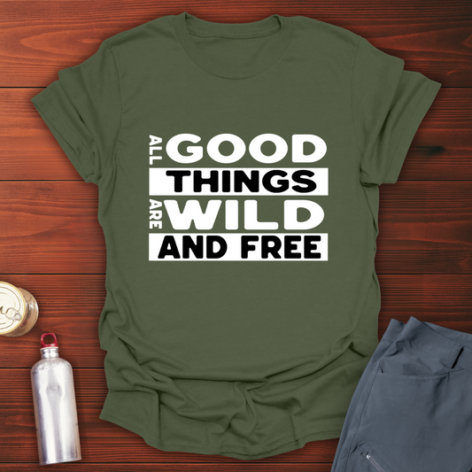 Good Things T-Shirt