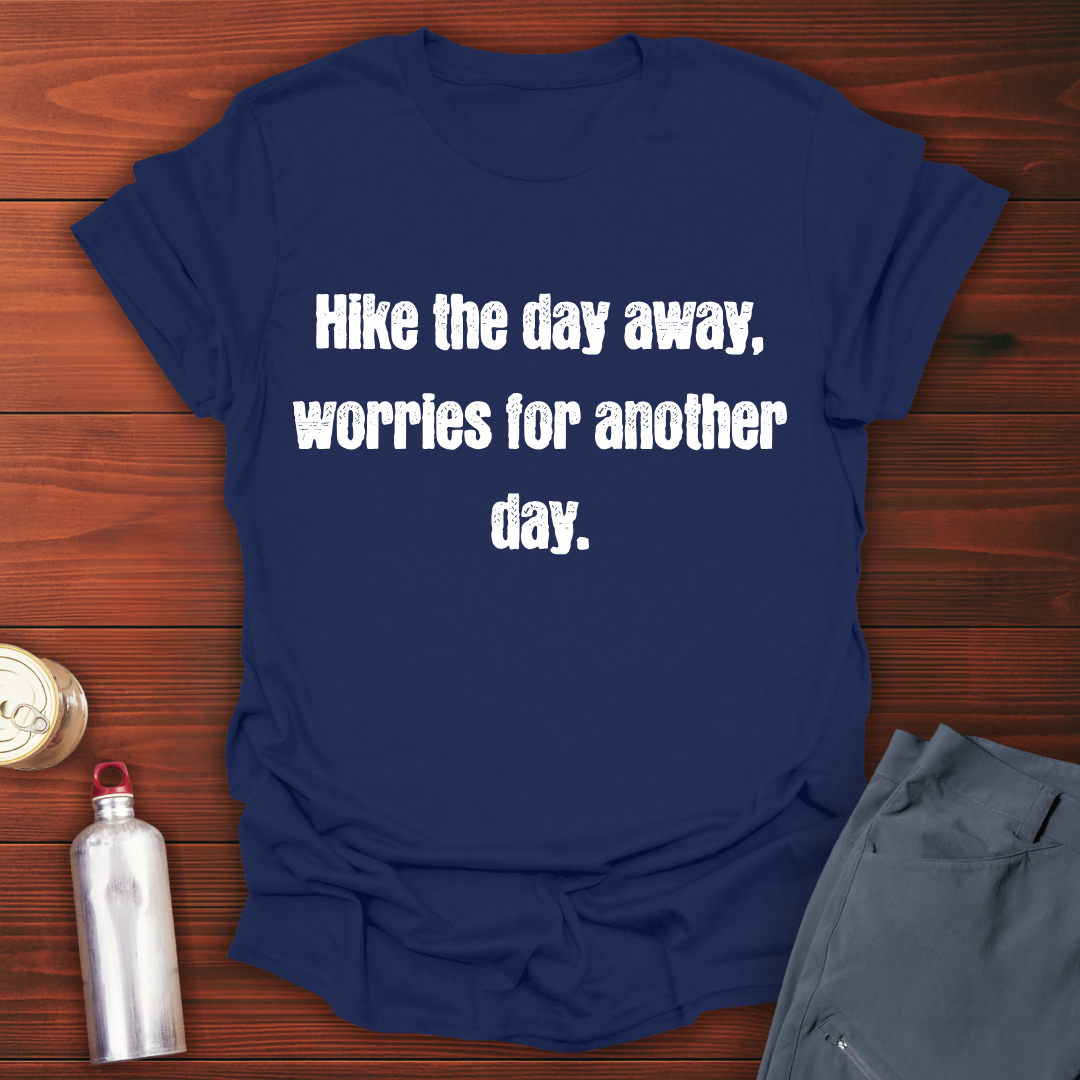 Hike The Day T-Shirt