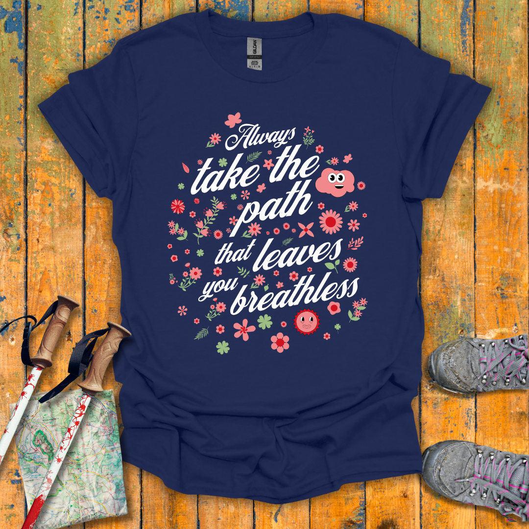 Take the Path T-Shirt