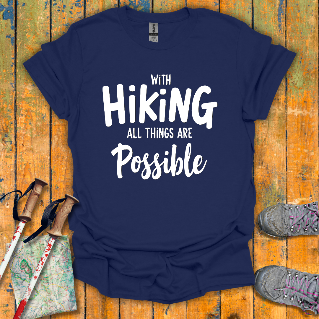 Hiking Possibilities T-Shirt